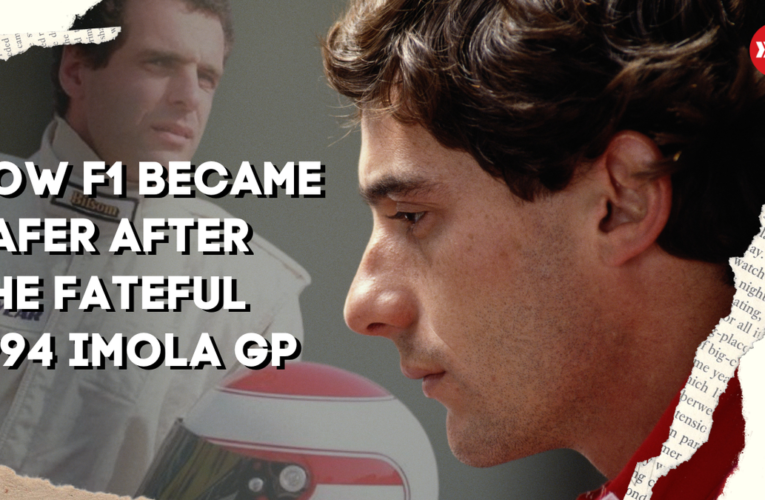 Imola Grand Prix’s legacy: How F1 became safer after the twin deaths of Ratzenberger and Senna in 1994