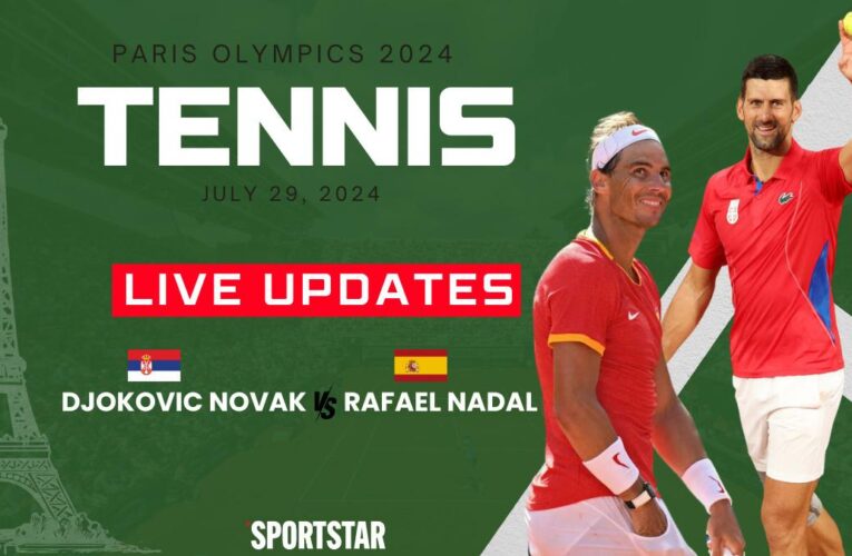 Novak Djokovic vs Rafael Nadal Live Score, Paris 2024 Olympics: Second round contest coming up next on court Philipe-Chatrier