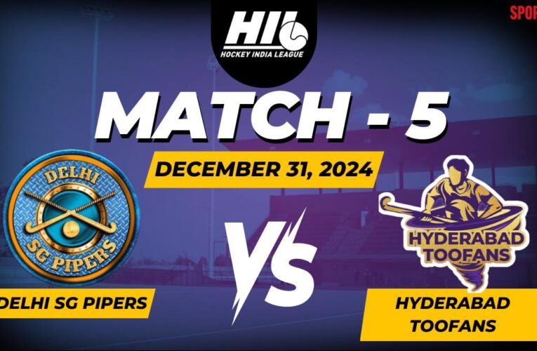 LIVE Delhi SG Pipers vs Hyderabad Toofans updates, HIL 2024-25: DSGP vs HYDT, Score, Preview, Hockey India League